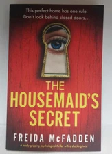 The Housemaid’s Secret by Freida McFadden, Gripping psychological thriller