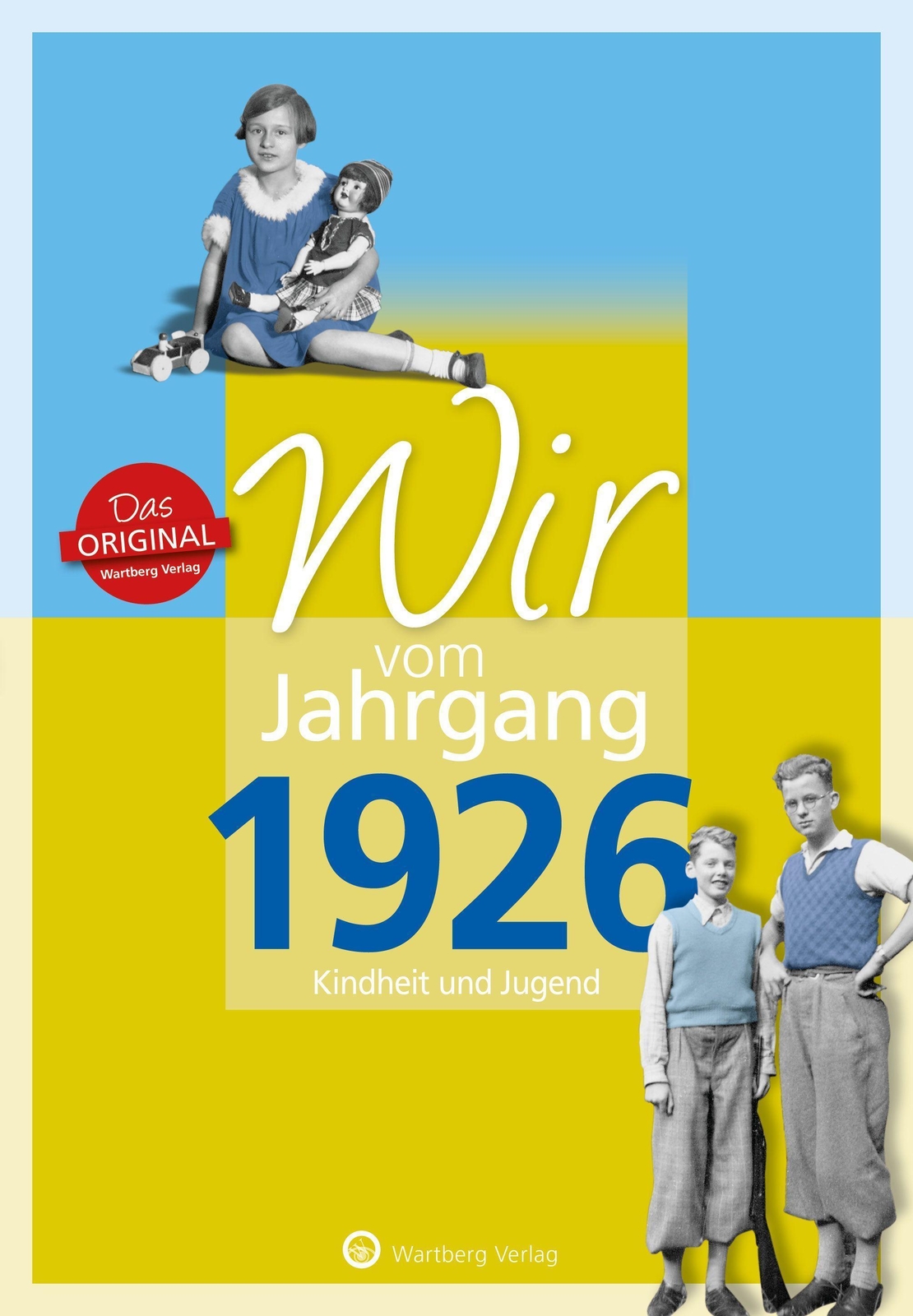 Thumbnail - Wir Vom Jahrgang 1926 - Kindheit Und Jugend - Werner Kurt Ko ...