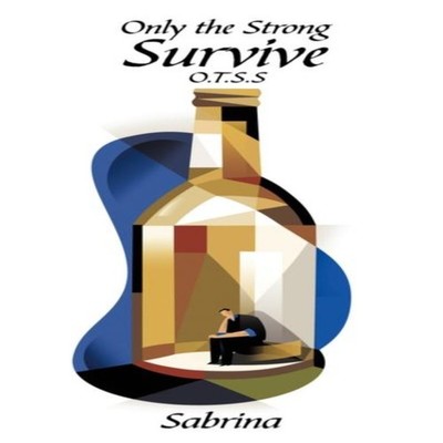 Only The Strong Survive O.T.S.S Sabrina Paperback Author Solution