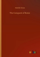 Matilde Serao | The Conquest Of Rome | Taschenbuch | Englisch (2020) | 200 S.