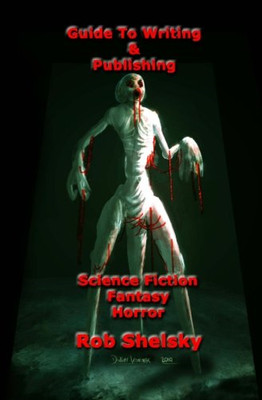 Guide to Writing & Publishing Science Fiction Fantasy H - Paperback NEW Shelsky,