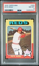 PETE ROSE 1975 TOPPS MINI PSA 8 ! *FRESHLY GRADED ! *WELL CENTERED FRONT/BACK !