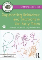 Supporting Behaviour And Emotions In The Early Years | Tamsin Grimmer | Buch
