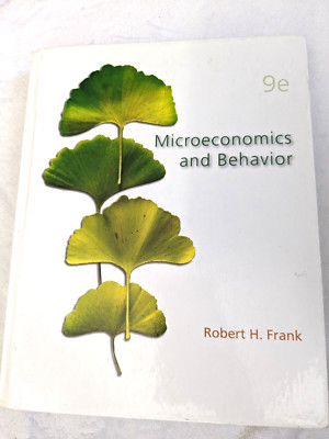 Microeconomics and Behavior by Robert H. Frank (2014, Hardcover)