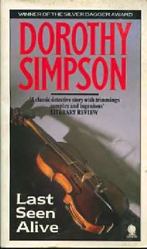 Last Seen Alive (Inspector Thanet) By Dorothy Simpson. 978072217