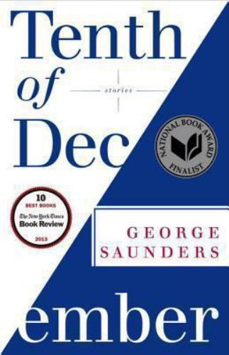Tenth of December: Stories - paperback, George Saunders, 9780812984255