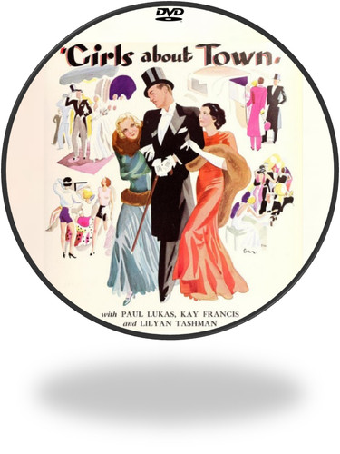 GIRLS ABOUT TOWN 1931 Kay Francis 