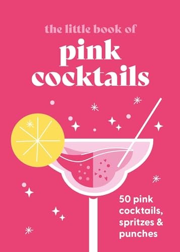 The Little Book of Pink Cocktails: 50 pink cocktails, spritzes and punches - Image 2