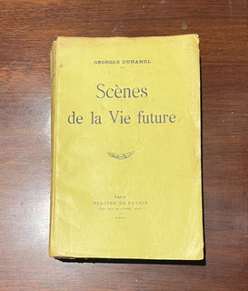 Georges Duhamel Scènes de la vie future bel envoi à Maurice Genevoix