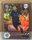 2025 TOPPS NOW #13 FRANCESCO PIO ESPOSITO MILANO RC Orange Foil Parallel 22/25