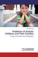 Md. Abdur Rakib | Problems Of Autistic Children And Their Families | Taschenbuch