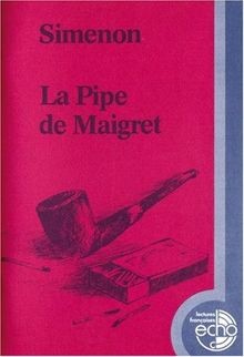 La Pipe de Maigret. (Lernmaterialien) von Simenon, Georges | Buch | Zustand gut