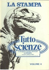 Tutto Scienze. vol. 4. Raccolta del supplemento settimanale dal 6 luglio - 21...