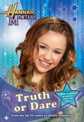 Truth or Dare (Hannah Montana #4) - Paperback By Disney Book Group - GOOD