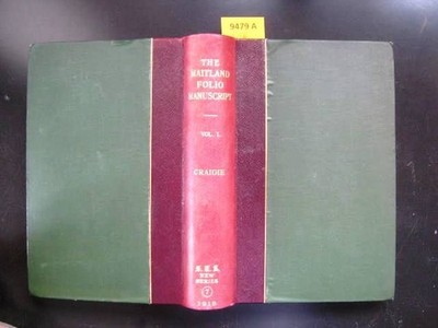 The Maitland Folio Manuscript. Containing Poems by Sir Richard Maitland, Dunbar,