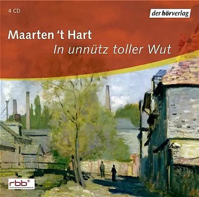 In unnütz toller Wut