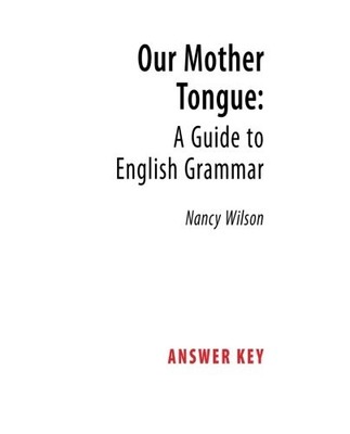 Our Mother Tongue Answer Key by Wilson, Nancy Paperback / softback Book The Fast