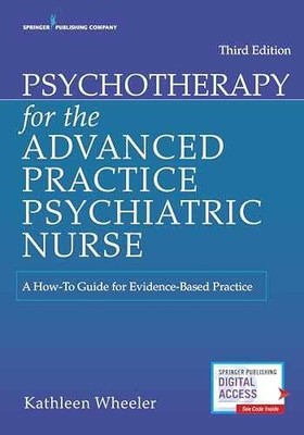 Psychotherapy for the Advanced - Paperback, by Wheeler PhD PMHNP-BC - Very Good