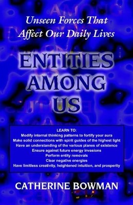 Entities Among Us: Unseen Forces That Affect Buch Blue Dolphin Publishing, Inc