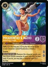 POCAHONTAS  MEEKO - ADVENTUROUS FRIENDS 27/204 ATTACK OF THE VINE LORCANA NM/M