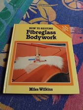 How to Restore Fibreglass Bodywork by Miles W...