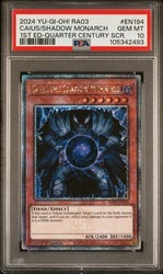 Caius the Shadow Monarch RA03-EN194 Quarter Century Secret Rare 1st Edition