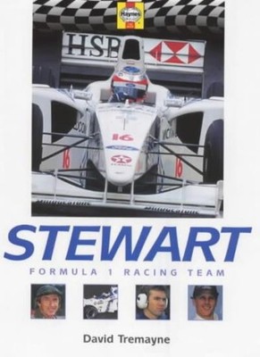 Stewart: Formula 1 Racing Team (Formula 1 Teams),David Tremayne