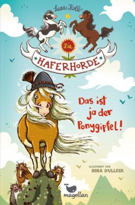 Die Haferhorde 13 - Das ist ja der Ponygipfel! | Suza Kolb | deutsch