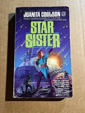 STAR SISTER  by Juanita Coulson  1990 Del Rey paperback SCI FI