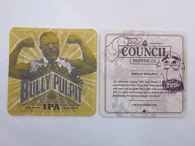 CALIFORNIA Bieruntersetzer ^ COUNCIL Brewing Bully Pulpit ''Never Hit Softly'' IPA