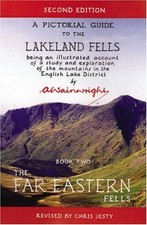The Far Eastern Fells Second Edition: Being an Illustrated Accou