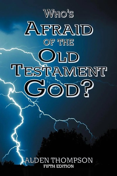Alden L Thompson | Who's Afraid Of The Old Testament God? | Taschenbuch (2011)-image