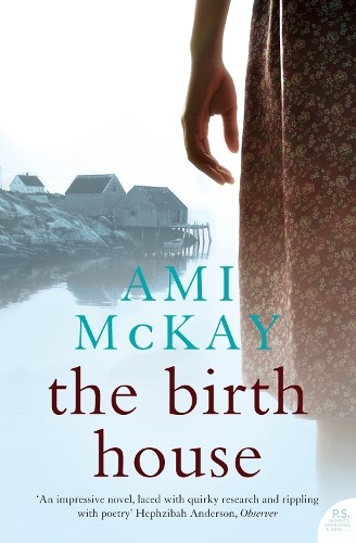 The Birth House by Ami McKay - 9780007233304