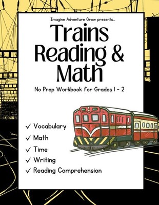 Trains Reading & Math: No-Prep Vocabulary, Time, and Early Math Practice Workboo