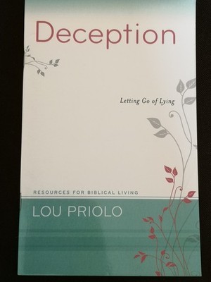BRAND NEW Deception -Letting Go of Lying- Lou Priolo P&R ISBN 9781596381292 32pp