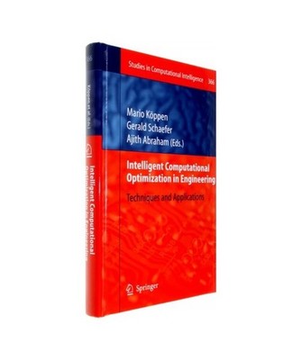 Intelligent Computational Optimization in Engineering: Techniques & Applications