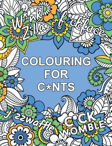 Summersdale Publishers Colouring for C*nts (Paperback)