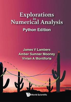 Explorations in Numerical Analysis - 9789811229343