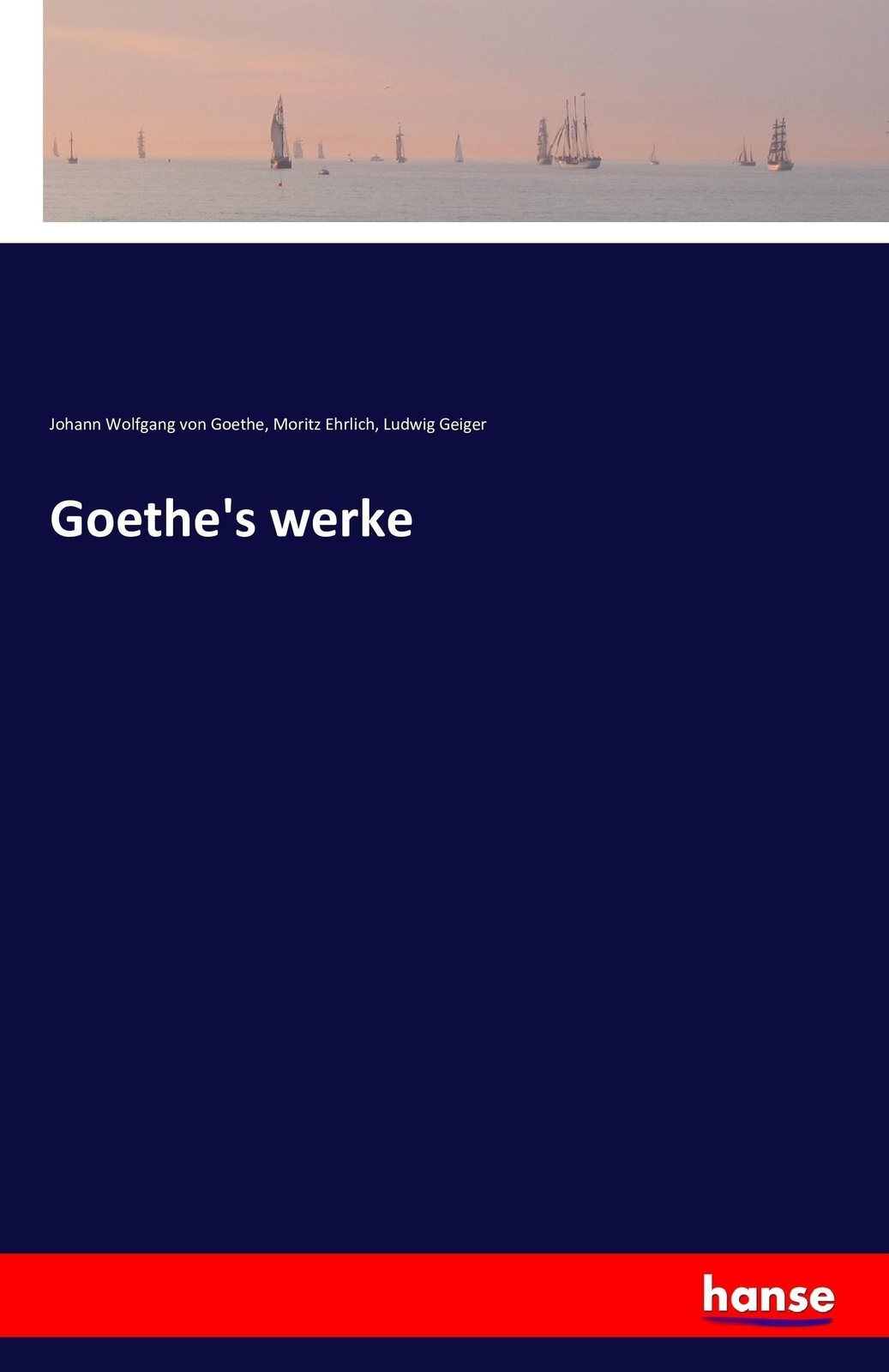 Johann Wolfgang Von Goethe (u. A.) | Goethe's Werke | Taschenbuch |