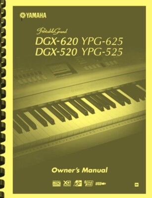 Yamaha DGX-620 DGX-520 YPG-625 YPG-525 Portable Grand Piano OWNER'S MANUAL