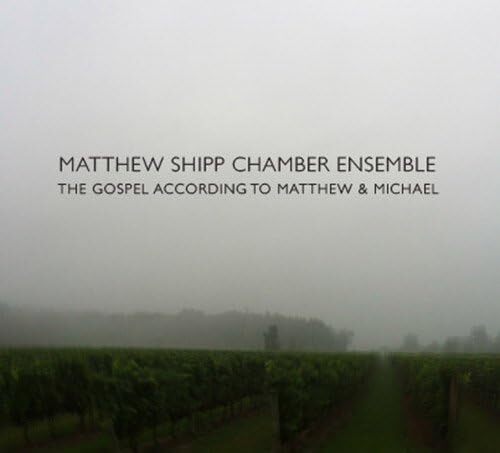 Shipp Matthew Gospel According To Matthew And Michael (CD)