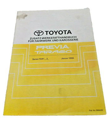 Toyota Previa Tarago TCR10 11 Werkstatthandbuch Fahrwerk Karosserie 01/1998
