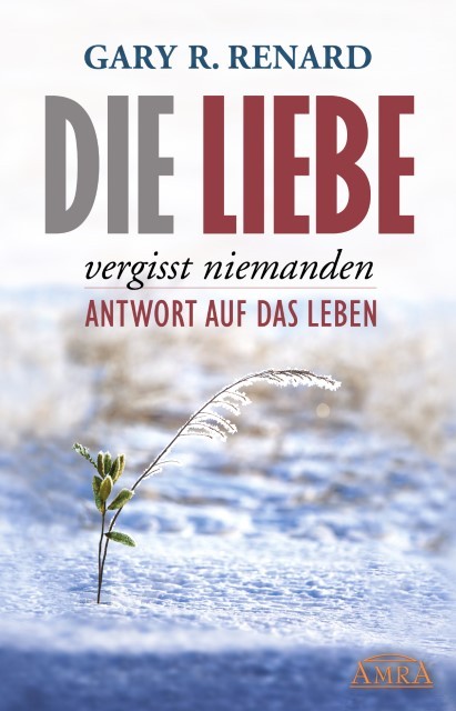 Die Liebe vergisst niemanden Gary R. Renard - Bild 2