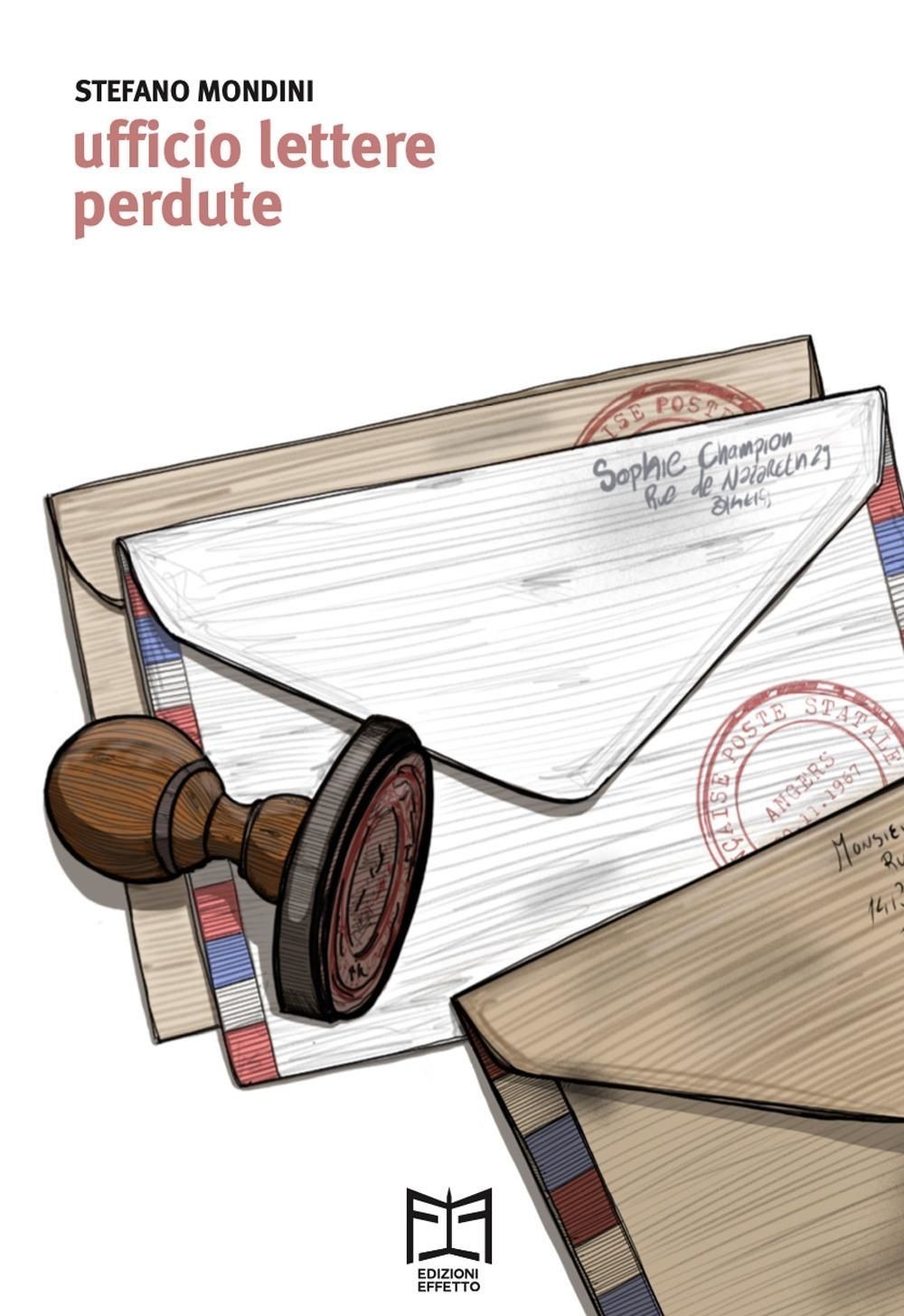 Libri Stefano Mondini - Ufficio Lettere Perdute - Immagine 3