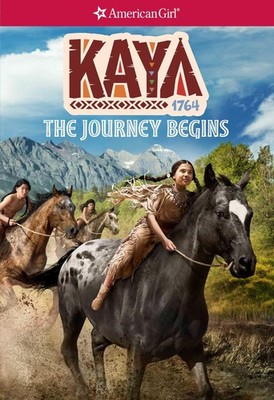 Kaya: The Journey Begins (American Girl  Historical Characters)
