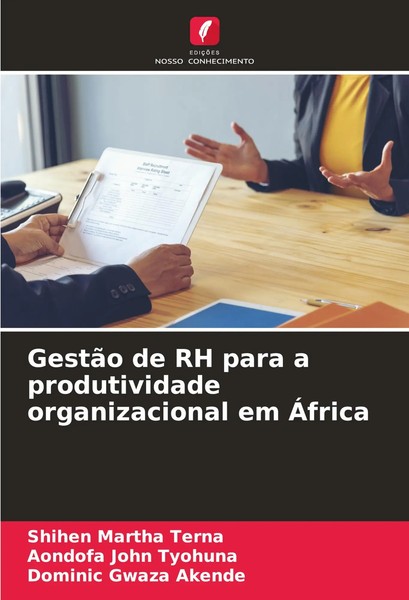 GestãO De RH Para A Produtividade Organizacional Em ÁFrica Terna (U. A.) Buch-image