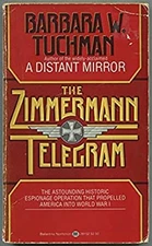 The Zimmerman Telegram Mass Market Paperbound Barbara W. Tuchman