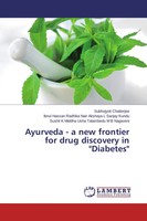 Subhojyoti Chatterjee (U. A.) | Ayurveda - A New Frontier For Drug Discovery...
