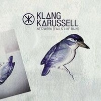 Netzwerk (Falls Like Rain) (2-Track) Von Klangkarussell | CD | Zustand Neu