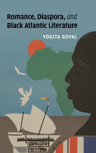 Romance Diaspora Black Atlantic Literature 159 Yogita G… Paperback 9781107632912
